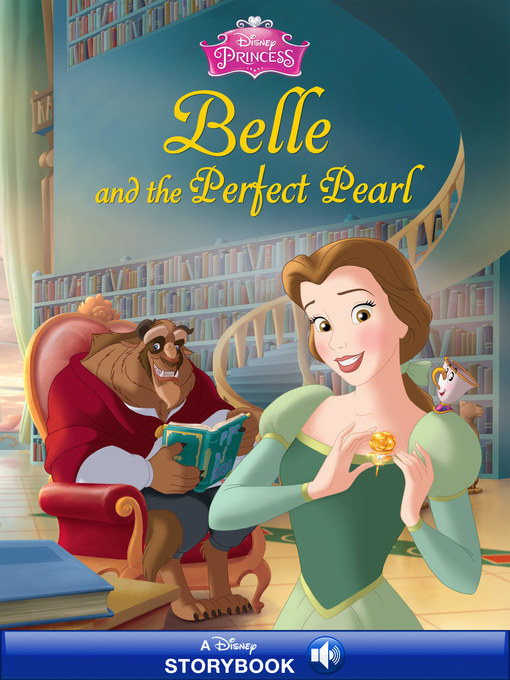 Disney Books创作的Belle and the Perfect Pearl作品的详细信息 - 可供借阅